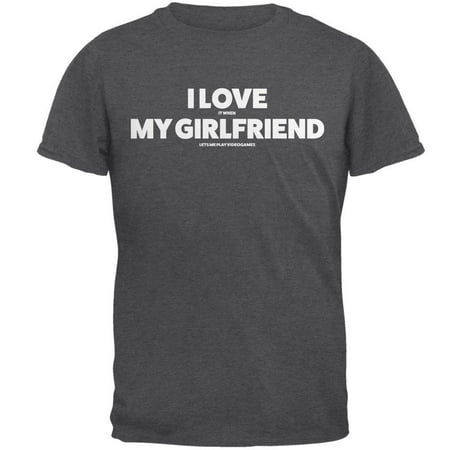 Valentines I Love My Girlfriend Video Games Dark Heather Adult (Best Valentine Gift For My Girlfriend)