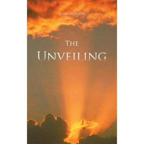 The Unveiling (Paperback)