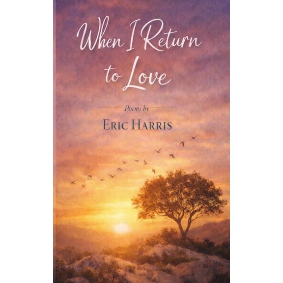 When I Return To Love, (Paperback)