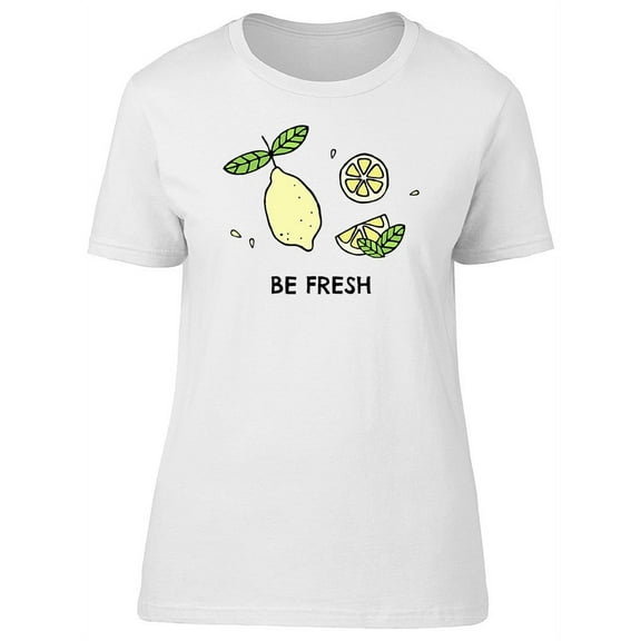 Be Fresh, Cute Yellow Lemon T-Shirt Women -Image by Shutterstock, Female XX-Large