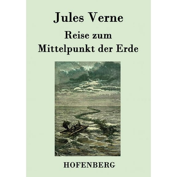 Reise zum Mittelpunkt der Erde (Paperback)