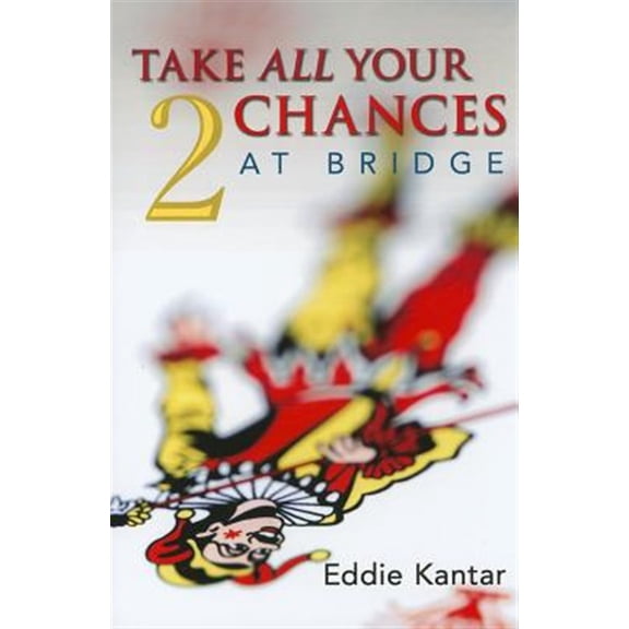 Pre-Owned Take All Your Chances at Bridge Volume 2 Paperback