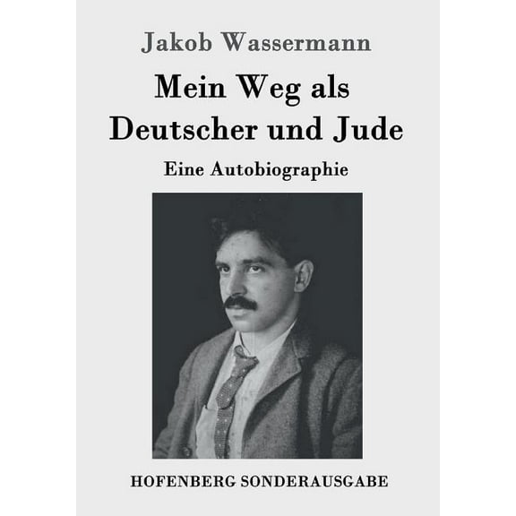 Mein Weg als Deutscher und Jude: Eine Autobiographie (Paperback)