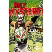 Rey Mysterio: High-Flying Luchador