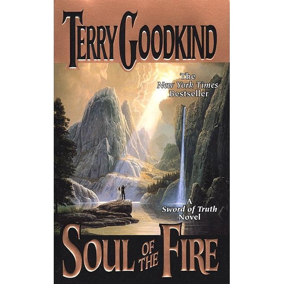 Sword of Truth: Soul of the Fire : Book Five of The Sword of Truth (Series #5) (Paperback)