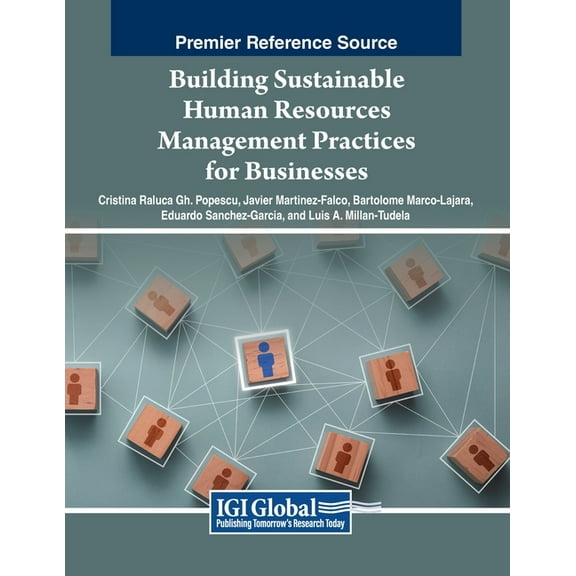 Building Sustainable Human Resources Management Practices for Businesses, (Paperback)