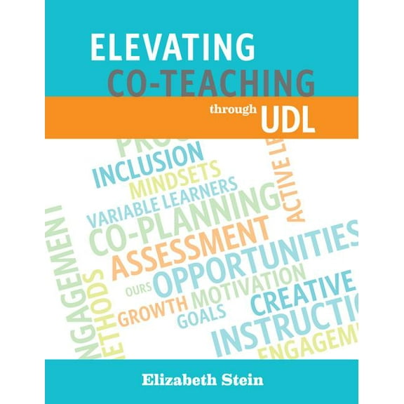 Elevating Co-Teaching through Universal Design for Learning, (Paperback)