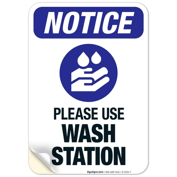 Please Use Wash Station Sign, OSHA Notice Sign, 10x7 Vinyl Sticker