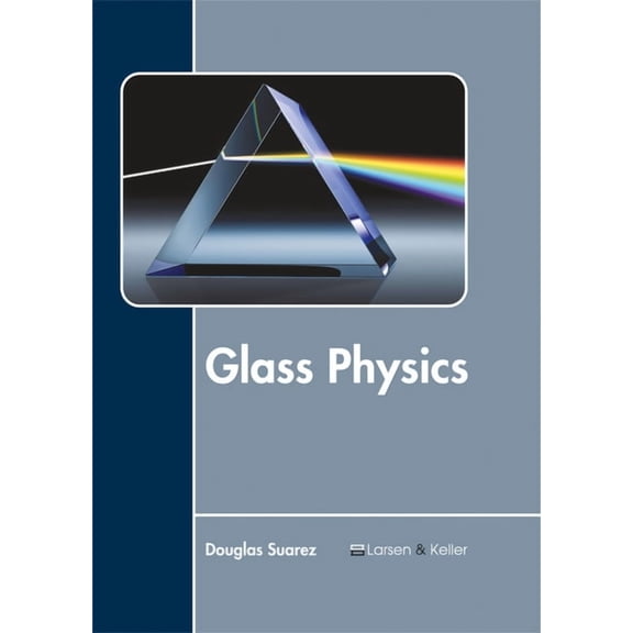 Glass Physics, (Hardcover)