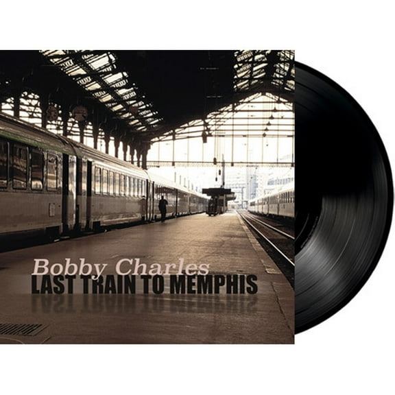 Bobby Charles - Last Train To Memphis - Music & Performance - Vinyl