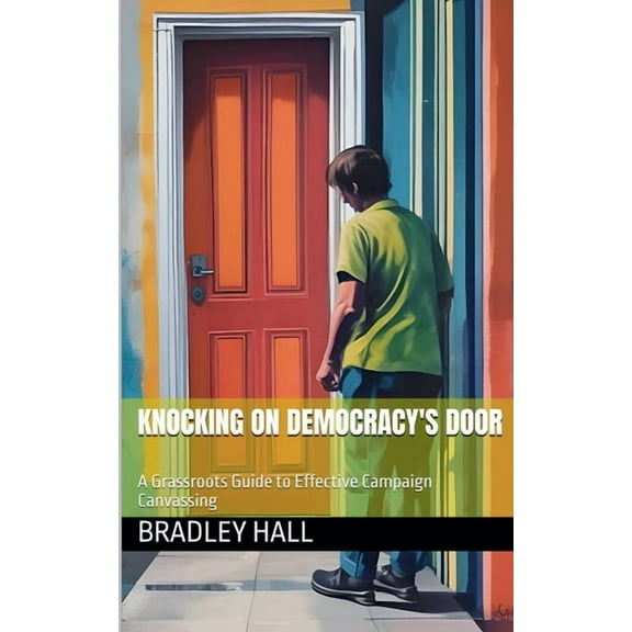 Knocking on Democracy's Door, (Paperback)
