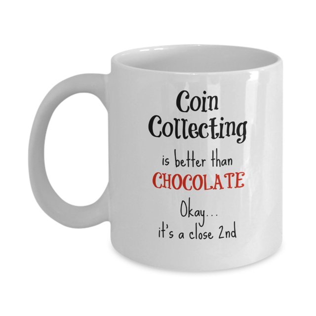 Collectionneur de Pièces Tasse à Café - Collection de Pièces Mieux Que le Chocolat - Cadeaux pour Collectionneurs - Tasse à Café 11 oz pour Femmes Ou Hommes