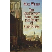 Economy Editions: The Protestant Ethic and the Spirit of Capitalism (Paperback)
