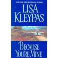 thumbnail image 1 of Because You're Mine, Lisa Kleypas Broché, 1 of 2