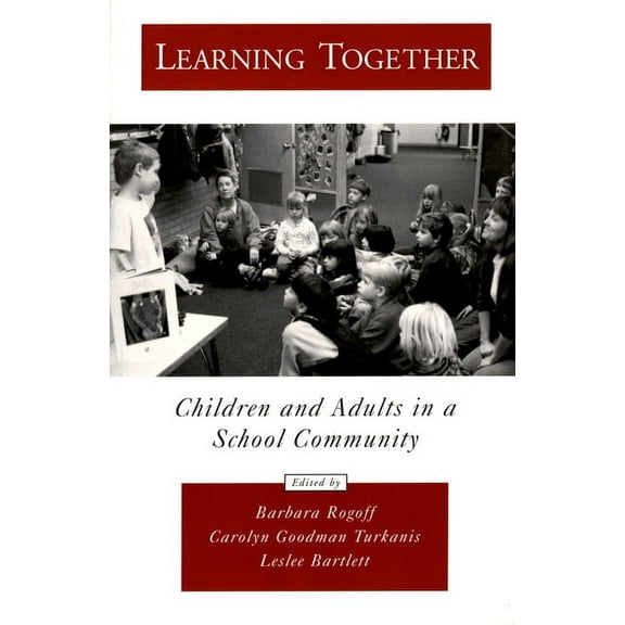 Psychology Learning Together: Children and Adults in a School Community, (Paperback)