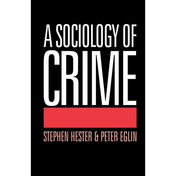 A Sociology of Crime, (Paperback)