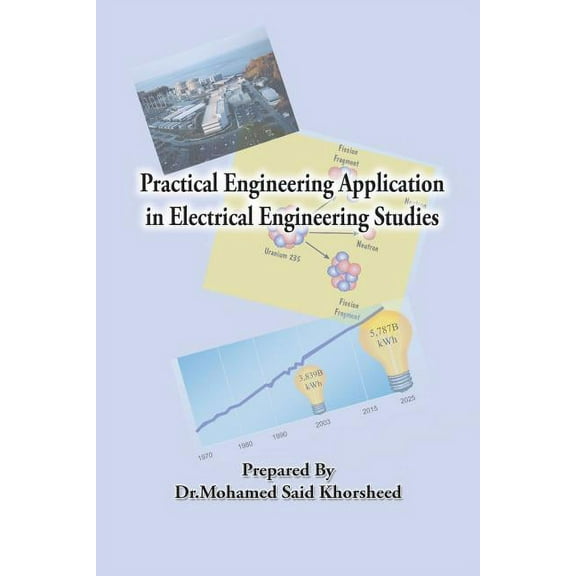 Practical Engineering Application in Electrical Engineering Studies