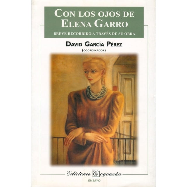 Con los ojos de elena garro, de David García Pérez , Blanda