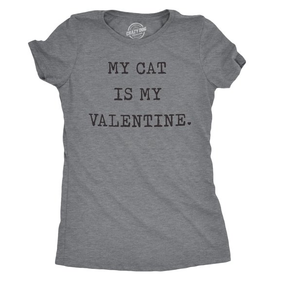 Womens My Cat Is My Valentine T Shirt Cute Adorable Kitty Pet Lover Tee for Ladies (Dark Heather Grey) - XL