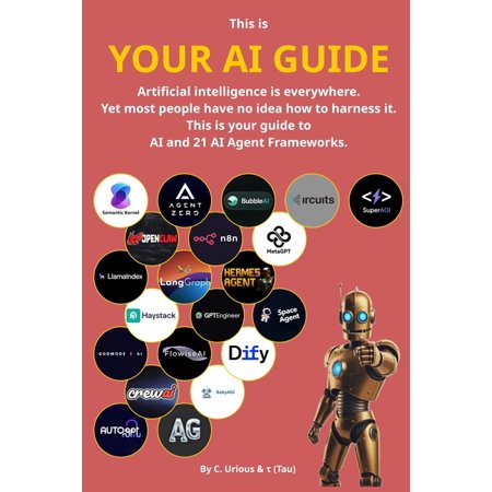 C. Urious AI Guides Your AI Guide: Your Guide to AI and AI Agent Frameworks Book 1 (Paperback)