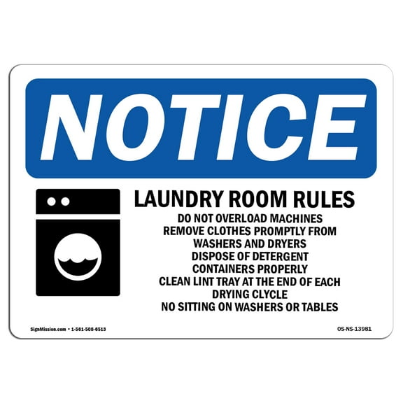 SignMission Notice Laundry Room Rules Do Not Overload with Symbol OSHA Decal Sign