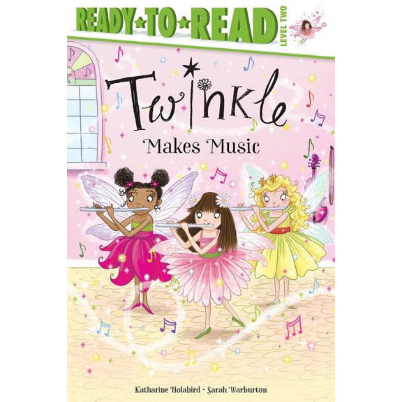 Twinkle Twinkle Makes Music: Ready-To-Read Level 2, (Paperback)
