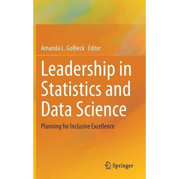 Leadership in Statistics and Data Science: Planning for Inclusive Excellence, (Hardcover)