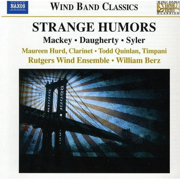 Rutgers Wind Ensemble - Strange Humors - Music & Performance - CD