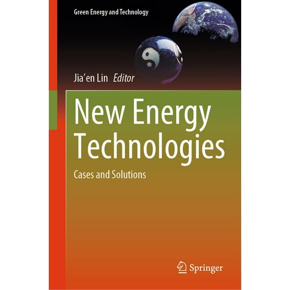 Green Energy and Technology New Energy Technologies: Cases and Solutions, (Hardcover)