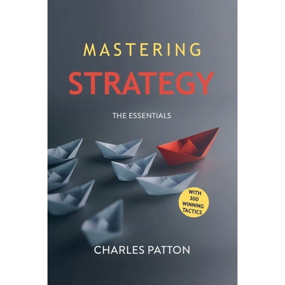 Mastering Strategy, (Paperback)