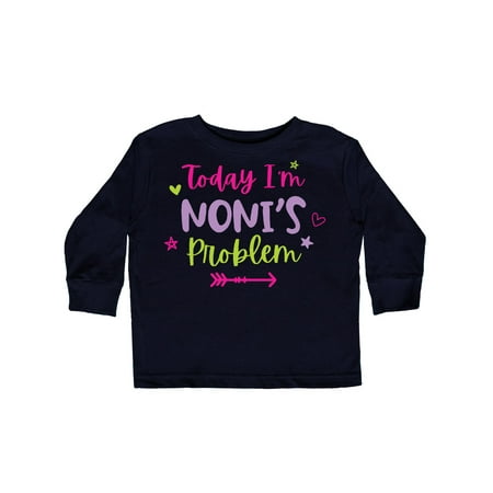 

Inktastic Child Funny Today Im Nonis Problem Gift Toddler Toddler Girl Long Sleeve T-Shirt