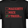 thumbnail image 2 of Teelocity Naughty Nice I Tried Graphic T-Shirt (3XL - Standard Fit, Black Red Art), 2 of 4