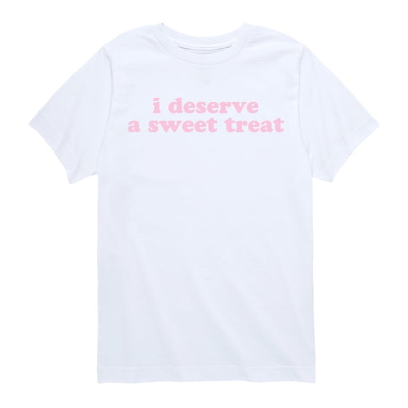Instant Message - I Deserve a Sweet Treat Short Sleeve Graphic T-Shirt