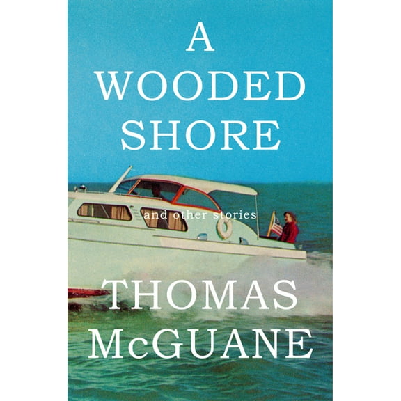 A Wooded Shore: And Other Stories, (Hardcover)