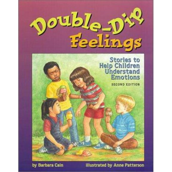 Pre-Owned Double-Dip Feelings: Stories to Help Children Understand Emotions (Paperback) 1557988110 9781557988119