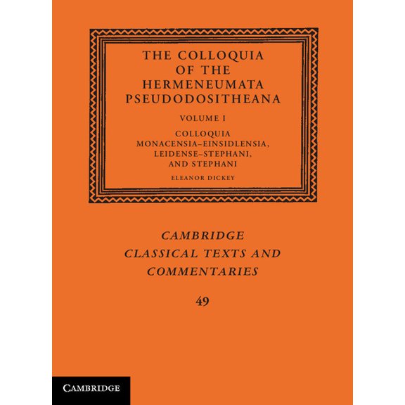The Colloquia of the Hermeneumata Pseudodositheana, (Hardcover)