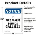 thumbnail image 2 of (2 Pack) If Fire Alarm Sounds Call 911 OSHA Notice Sign 18 Inch X 24 Inch Vinyl Label Decal Sticker Weather Resistant, UV Protected for Workplace, Business, and Construction Site, Made, 2 of 7
