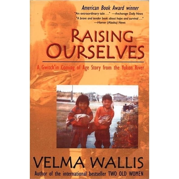 Raising Ourselves, (Paperback)