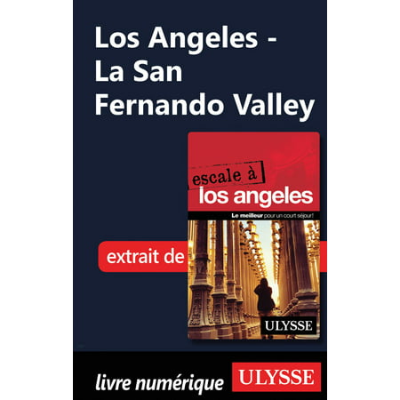 Los Angeles - La San Fernando Valley - eBook (Best Western San Fernando Valley)