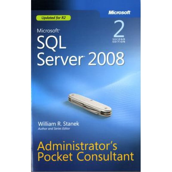 Pre-Owned Microsoft(R) SQL Server(R) 2008 Administrator's Pocket Consultant (Paperback) 073562738X 9780735627383