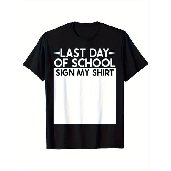 Humorous T-Shirt for The Last Day of School, Made from Soft, Breathable Fabric. Ideal Short Sleeves for Boys, Making It a Great Gift for Both Boys And Girls
