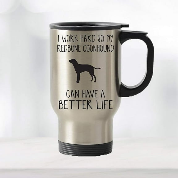 Redbone Coonhound Travel,Redbone Coonhound Gifts,Dog Lover Travel,Funny Mom Coffee Mug Gift 14 oz