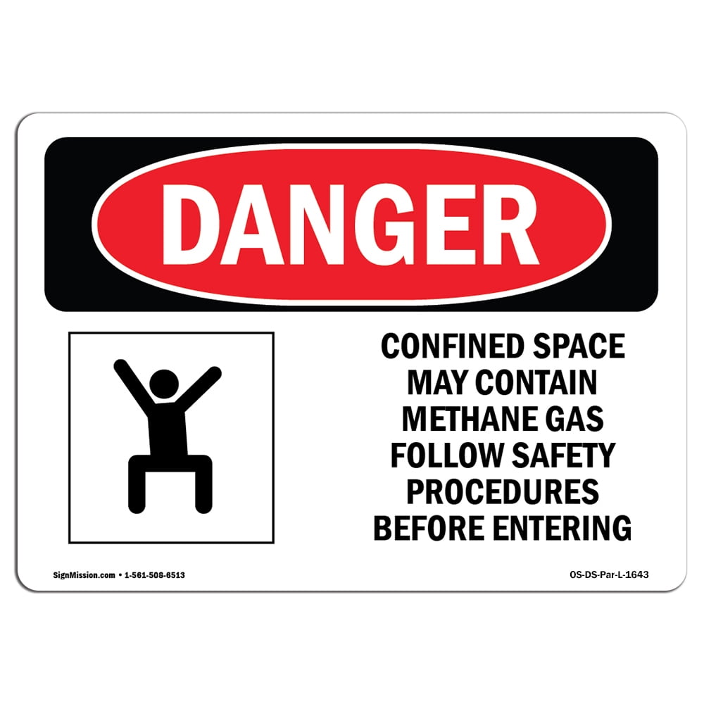 OSHA Danger Sign Confined Space May Contain Methane Gas Choose from