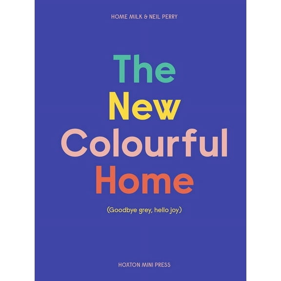 The New Colourful Home (Hardcover)