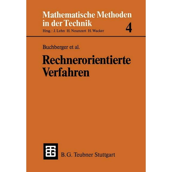 Mathematische Methoden Der Technik Rechnerorientierte Verfahren, Book 4, (Paperback)