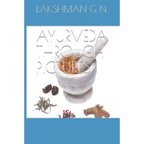 Ayurveda Through Pictures (Paperback)