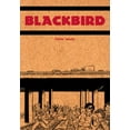 thumbnail image 1 of Pre-Owned Blackbird (Paperback) 9781772620092, 1 of 1