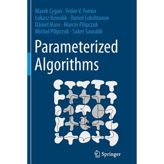 Parameterized Algorithms, (Paperback)