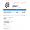 thumbnail image 2 of Throttle Body 1 - Compatible with 2012 - 2016 Buick LaCrosse 2.4L 4-Cylinder - Autopart Premium, 2 of 2