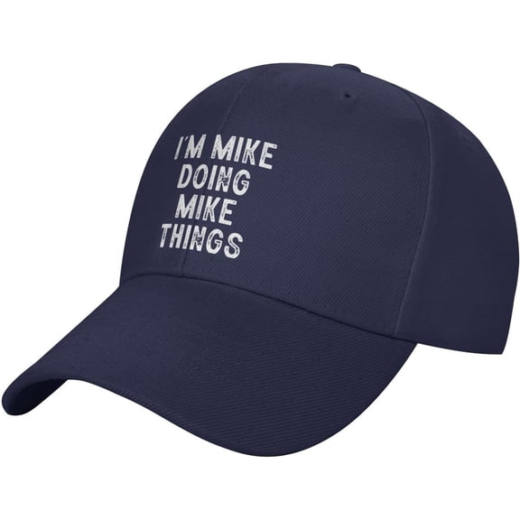 I'm Mike Doing Mike Things Baseball Hat Adjustable Classic Dad Hat for Men Women